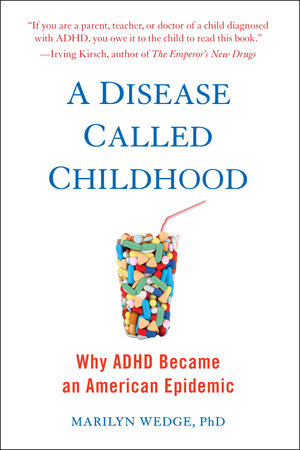 A Disease Called Childhood by Marilyn Wedge