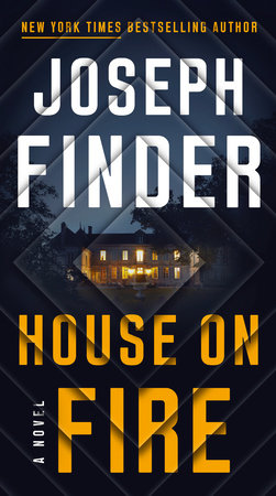 House on Fire by Joseph Finder