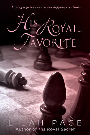 His Royal Favorite by Lilah Pace