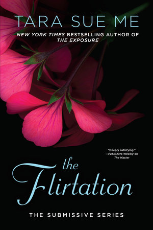 The Flirtation by Tara Sue Me