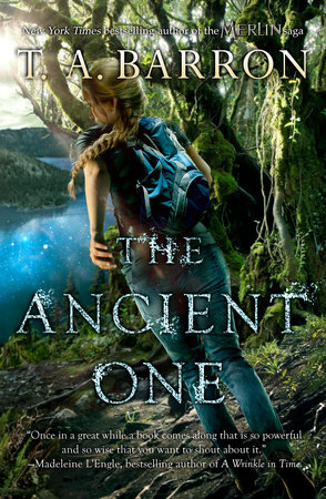The Ancient One by T. A. Barron