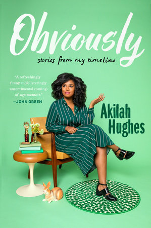 Obviously by Akilah Hughes