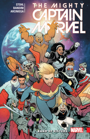 THE MIGHTY CAPTAIN MARVEL VOL. 2: BAND OF SISTERS by Margaret Stohl