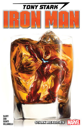 TONY STARK: IRON MAN VOL. 2 - STARK REALITIES by Dan Slott