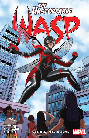 THE UNSTOPPABLE WASP: UNLIMITED VOL. 2 - G.I.R.L. VS. A.I.M. by Jeremy Whitley