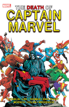 THE DEATH OF CAPTAIN MARVEL [NEW PRINTING 2] by Jim Starlin and Marvel Various