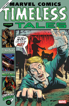 MARVEL COMICS: TIMELESS TALES by Frank Tieri, Al Ewing and Dennis Hopeless
