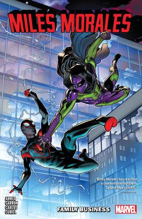 Miles Morales Vol. 3: Family Business by Saladin Ahmed
