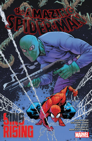 Amazing Spider-Man By Nick Spencer Vol. 9: Sins Rising by Nick Spencer