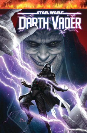 STAR WARS: DARTH VADER BY GREG PAK VOL. 2 - INTO THE FIRE by Greg Pak