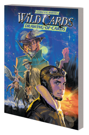WILD CARDS: THE DRAWING OF CARDS by Paul Cornell