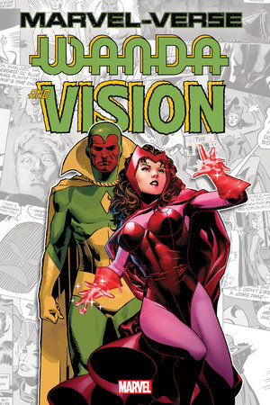 MARVEL-VERSE: WANDA & VISION by Kyle Higgins and Marvel Various