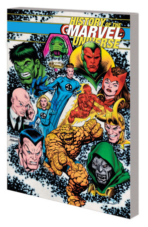 HISTORY OF THE MARVEL UNIVERSE by Mark Waid