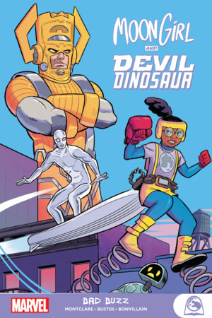 MOON GIRL AND DEVIL DINOSAUR: BAD BUZZ by Brandon Montclare and Amy Reeder