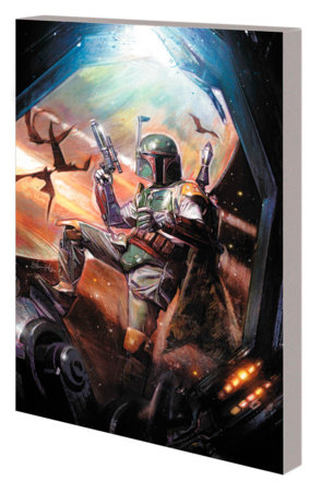 STAR WARS LEGENDS: BOBA FETT - BLOOD TIES by Tom Taylor and Marvel Various