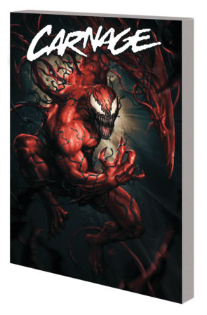 Carnage Vol. 1: In The Court Of Crimson by Ram V and Marvel Various