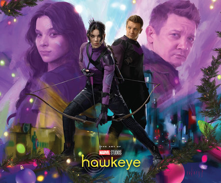 Marvel Studios' Hawkeye: The Art Of The Series by Jess Harrold