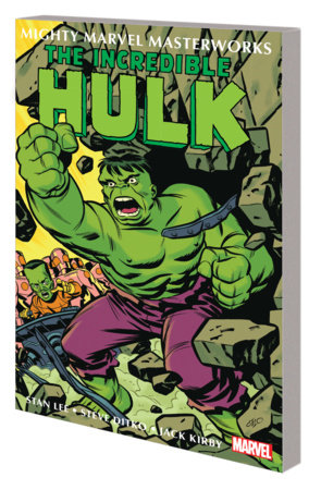 MIGHTY MARVEL MASTERWORKS: THE INCREDIBLE HULK VOL. 2 - THE LAIR OF THE LEADER by Stan Lee