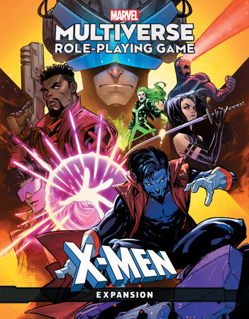 MARVEL MULTIVERSE ROLE-PLAYING GAME: X-MEN EXPANSION by Matt Forbeck