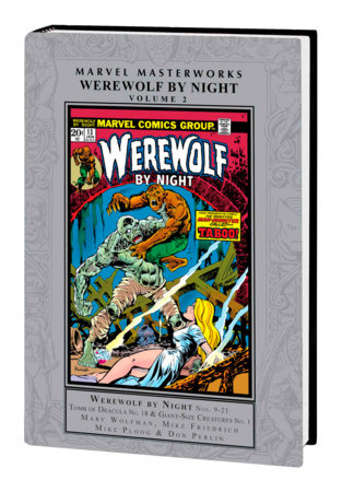 MARVEL MASTERWORKS: WEREWOLF BY NIGHT VOL. 2 by Marv Wolfman and Marvel Various