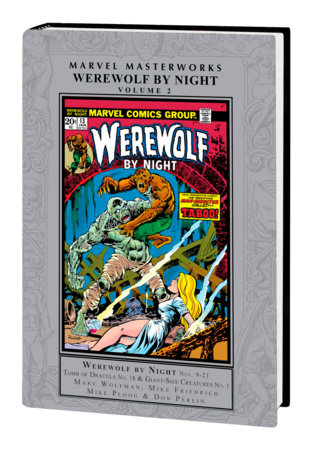 Marvel Masterworks: Werewolf By Night Vol. 2 by Marv Wolfman and Marvel Various