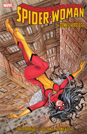 Spider-Woman By Dennis Hopeless by Dennis Hopeless