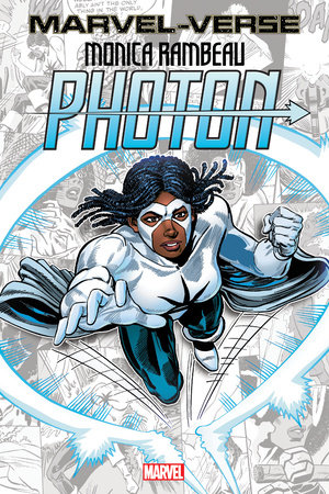 MARVEL-VERSE: MONICA RAMBEAU - PHOTON by Roger Stern and Marvel Various