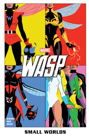 Wasp: Small Worlds by Al Ewing and Marvel Various
