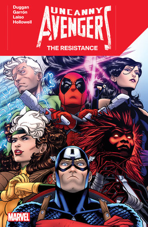 UNCANNY AVENGERS: THE RESISTANCE by Gerry Duggan