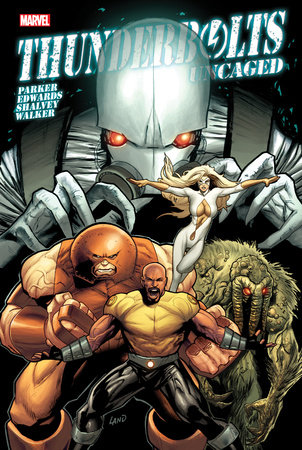 Thunderbolts: Uncaged Omnibus by Jeff Parker and Marvel Various