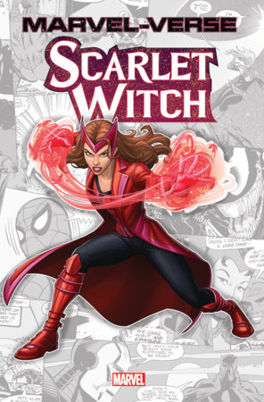 MARVEL-VERSE: SCARLET WITCH by Jeff Parker and Marvel Various