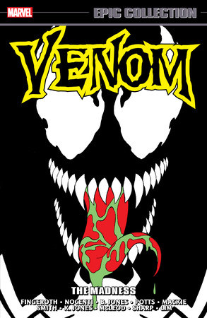 Venom Epic Collection: The Madness by Len Kaminski and Marvel Various