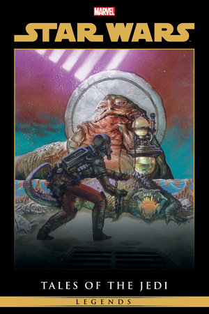 Star Wars Legends: Tales Of The Jedi Omnibus Dorman Hutt Cover by John Ostrander and Marvel Various