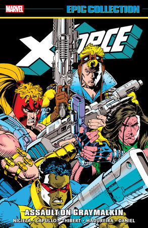 X-Force Epic Collection: Assault On Graymalkin by Fabian Nicieza