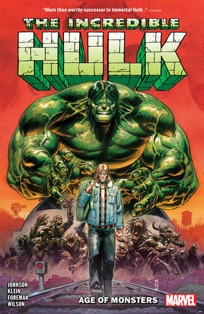Incredible Hulk Vol. 1: Age Of Monsters by Phillip Kennedy Johnson and Marvel Various