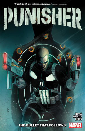 Punisher: The Bullet That Follows by David Pepose