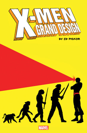 X-MEN: GRAND DESIGN TRILOGY by Ed Piskor