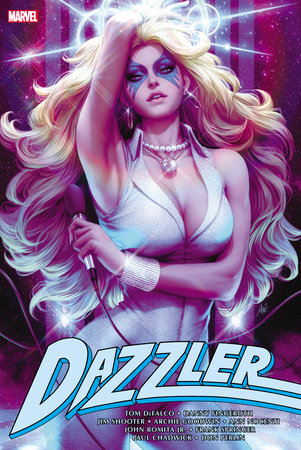 Dazzler Omnibus Artgerm Cover by Tom DeFalco and Marvel Various
