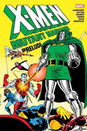 X-MEN: MUTANT MASSACRE PRELUDE OMNIBUS by Chris Claremont and Marvel Various