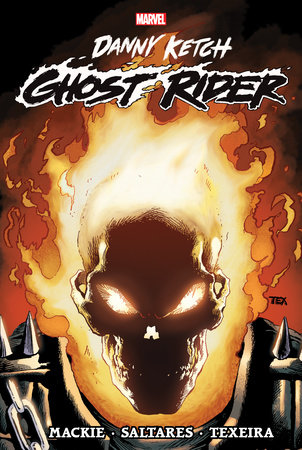 Ghost Rider: Danny Ketch Omnibus Vol. 1 Mark Texeira Cover by Howard Mackie and Marvel Various