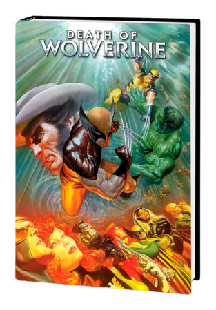 DEATH OF WOLVERINE OMNIBUS by Paul Cornell and Marvel Various