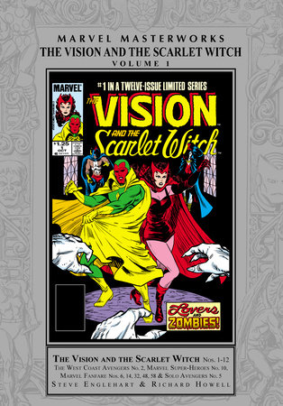 Marvel Masterworks: Vision And The Scarlet Witch Vol. 1 by Steve Englehart and Marvel Various