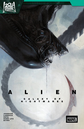 Alien: Galaxy Of Nightmares by Phillip Kennedy Johnson