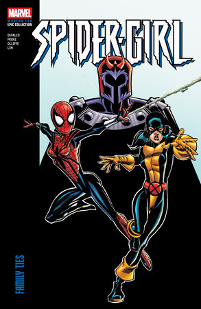 Spider-Girl Modern Era Epic Collection: Family Ties by Tom DeFalco and Pat Olliffe