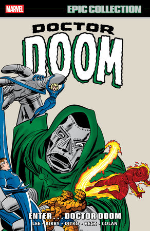 Doctor Doom Epic Collection: Enter...Doctor Doom by Stan Lee and Jack Kirby