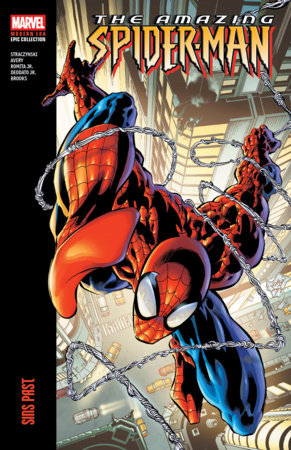 Amazing Spider-Man Modern Era Epic Collection: Sins Past by J. Michael Straczynski and Fiona Kai Avery
