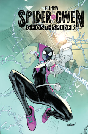 All New Spider-Gwen: The Ghost-Spider by Stephanie Phillips