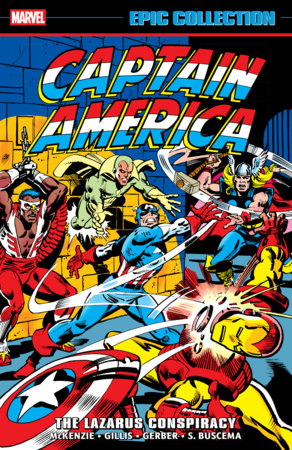 Captain America Epic Collection: The Lazarus Conspiracy by Roger Mckenzie and Peter B. Gillis