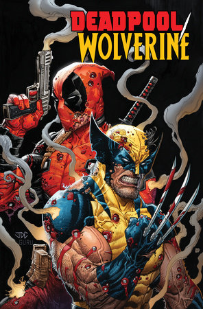 Deadpool/Wolverine: A Time Of Stryfe by Benjamin Percy
