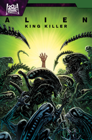 Alien: King Killer by Saladin Ahmed